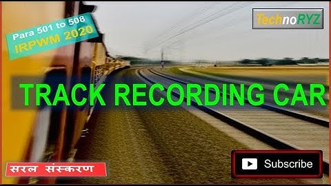 Track Monitoring by Track Recording Car