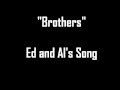 BrothersEd and Al Singing mp3