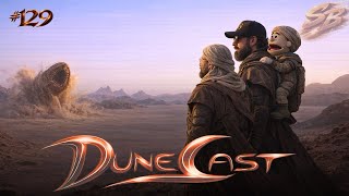 SB PODCAST - EP129 - DuneCast