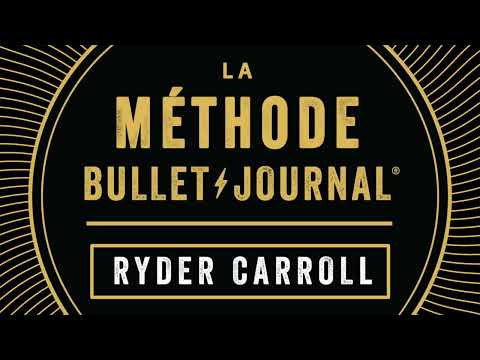 La Méthode Bullet Journal. Ryder Carroll. Livre audio