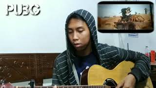 PUBG AKUSTIK ( COVER JUJUY A )