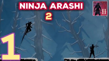 Ninja Arashi 2 - Gameplay Walkthrough Part 1 (Android/iOS)