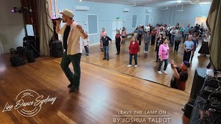 Leave the Lamp on Line Dance by Joshua Talbot. Gunnedah workshop demo