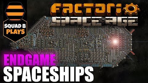 BUILDING ENDGAME  FACTORIO SPACEAGE PLATFORMS / SPACESHIPS