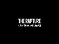 The Rapture: Live from Oaklandia (Live Experience)