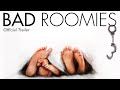 Bad Roomies (2015) | Official Trailer