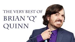 The Very Best of Brian 'Q' Quinn