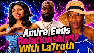 Amira Admits She Broke It off With Latruth Before She Got Arrested