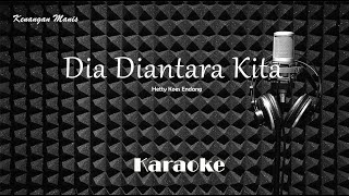 Hetty Koes Endang - Dia Diantara Kita - Karaoke tanpa vocal