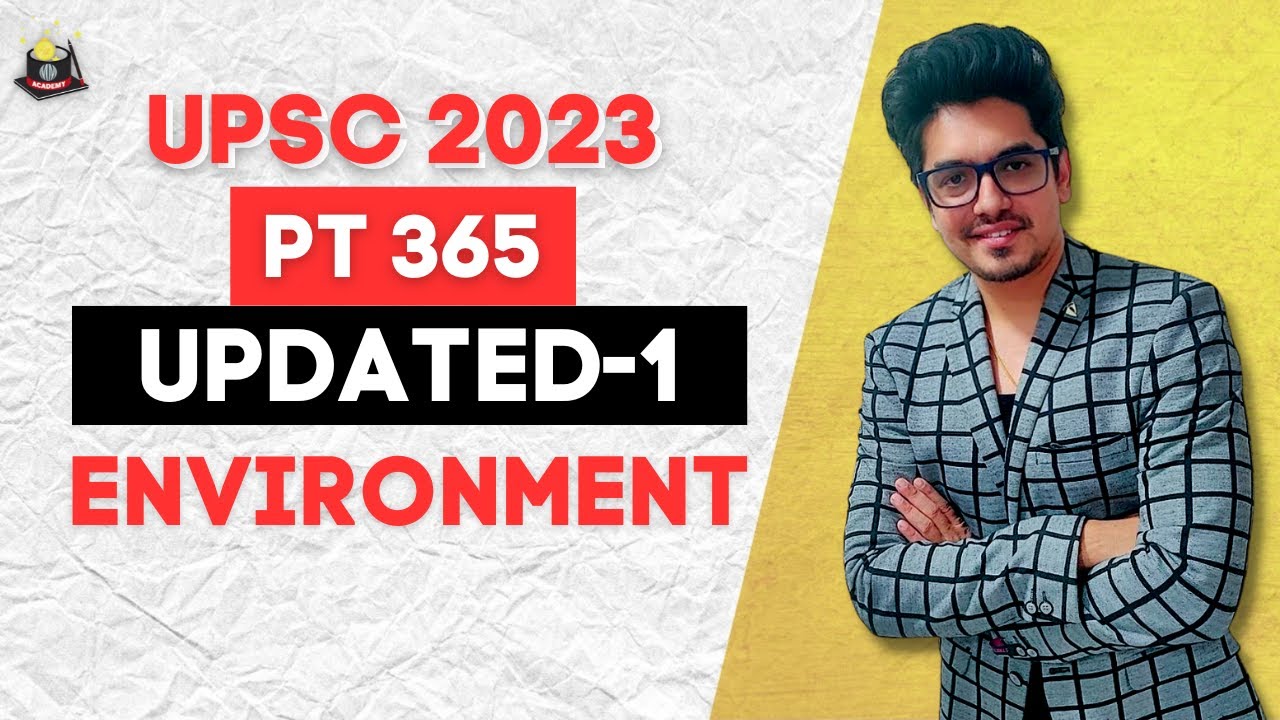 Updated PT 365 Environment section for UPSC prelims 2023 in Hindi by Mayur Mogre