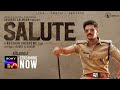 Salute  malayalam movie  official trailer  sonyliv  streaming now