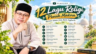AUTO ADEM! 45 Menit Kumpulan Lagu Doa & Religi Ustadz Cinta — Bikin Hati Tenang & Khusyuk!