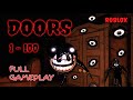 ROBLOX - DOORS 👁️ - Full Gameplay [ALL Doors 1 - 100]