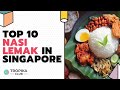 Unveiling the Best Nasi Lemak in Singapore: Top 10 Picks! | Tropika Club Magazine