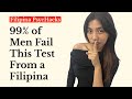 Most men fail this test from a filipina  filipina psychacks 601