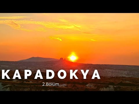 KAPADOKYA GEZİSİ - 2.BÖLÜM | Kapadokya Otelleri - Otel Önerileri - Otel Fiyatları | Kapadokya Turu