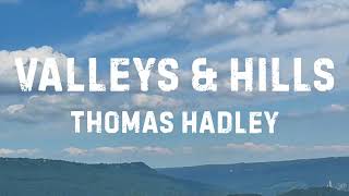Valleys & Hills (Official Lyric Video)