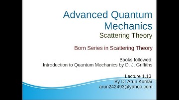 Lecture 1.13: Born Series in Scattering Theory