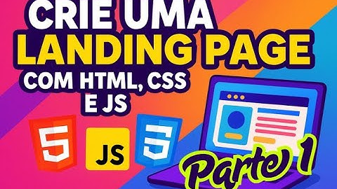 [LANDING PAGE] Crie uma landing page simples, somente com HTML, CSS e Javascript - Parte 1