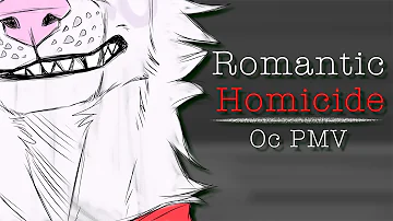 Romantic Homicide [OC PMV]