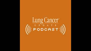 Extensive-Stage Small Cell Lung Cancer — Current Patterns of Care with First-Line and Maintenance...