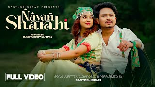 Santosh Sunar - Nayan Sharabi | Aakansha Acharya | Official Music Video 2024/2081