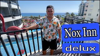 NOX INN DELUX HOTEL 5* | АЛАНЬЯ. ТУРЦИЯ 2021 | NOXINN DELUX 🔥