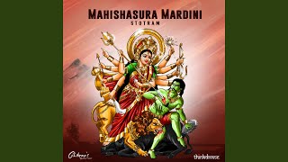 Mahishasura Mardini Stotram (From 
