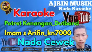 Potret Kenangan  Dutband karaoke Imam S Arifin  Kn7000  Nada Wanita