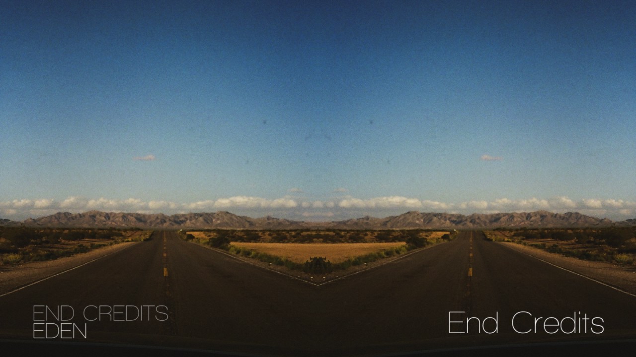 EDEN - End Credits (Continuous Mix)