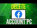 How To Delete Your Facebook Account On PC (2023)