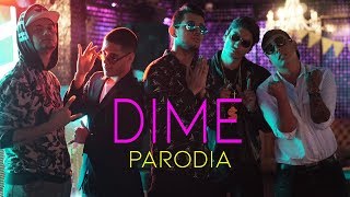 Dime Feat J Balvin Bad Bunny Arcangel De La Ghetto Revol Parodia Dime Feat J Balvin Bad Bunny Arcangel De La Ghetto Revol Parodia