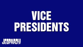Vice Presidents | Category | JEOPARDY! screenshot 5