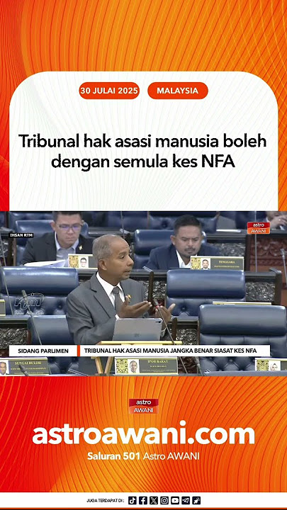 Tribunal hak asasi manusia boleh dengan semula kes NFA