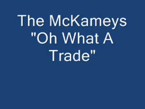 Ver The McKameys "Oh What A Trade" no YouTube