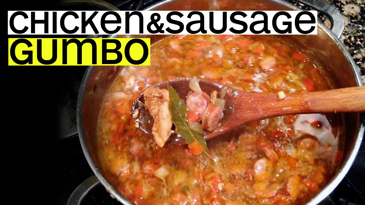 New Orleans Chicken And Sausage Gumbo | How To Make Gumbo - YouTube