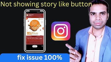 not showing like button on instagram story | solve this issue