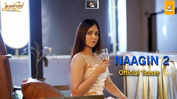 Naagin 2  Official Teaser | Ridvee , | Neha | Sonu Kanwar | Webseries   तुम कहां चले गए मुझे छोड़ के