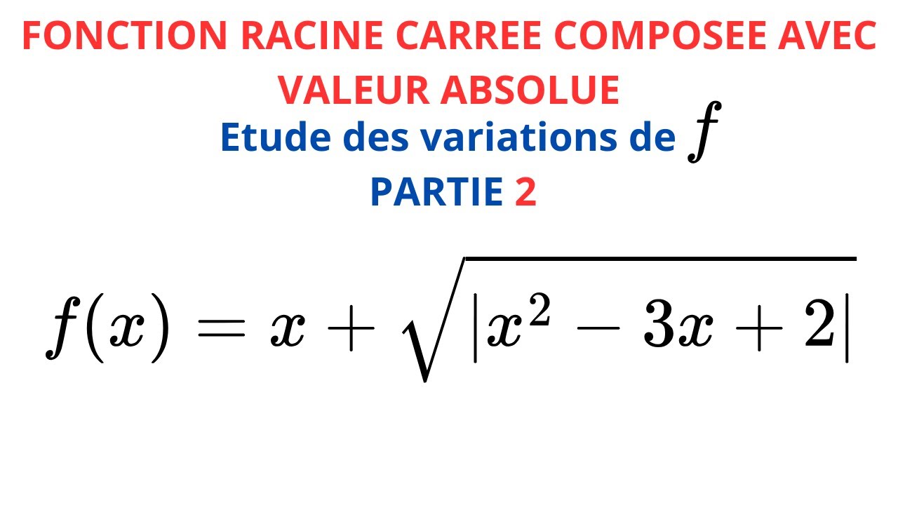 FONCTION RACINE CARREE: ETUDE ET REPRESENTATION GRAPHIQUE (Partie 2 ...