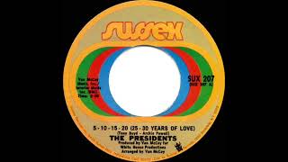 1970 HITS ARCHIVE: 5-10-15-20 (25-30 Years Of Love) - The Presidents (mono 45)