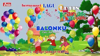 TAMAN KANAK KANAK - BALONKU ( Official Video Musik ) HD
