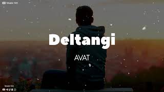 Avat - Deltangi ( Kurdish Subtitle ) Badini