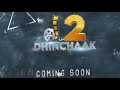Dhinchaak 2 channel promo