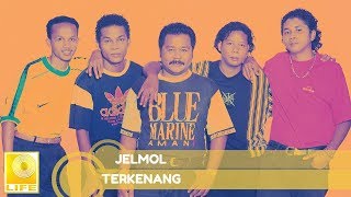 Jelmol -Terkenang (Official Audio)