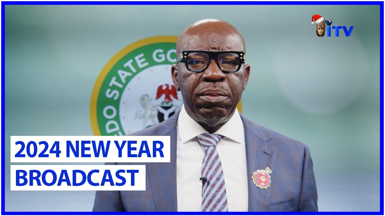 2024 New Year Broadcast By Edo State Governor, Godwin Obaseki [FULL