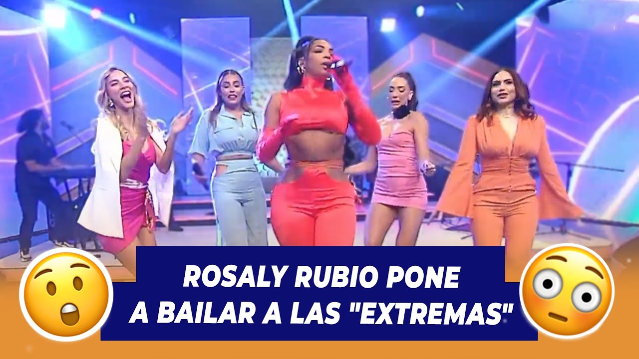 Rosaly Rubio pone a bailar a las "EXTREMAS" | De Extremo a Extremo