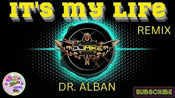 BEST OF 90'S ITS MY LIFE DR. ALBAN MIX