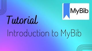 Introduction to MyBib