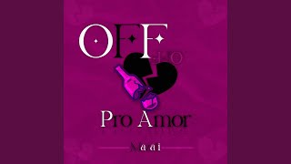 Off pro Amor - Mazali