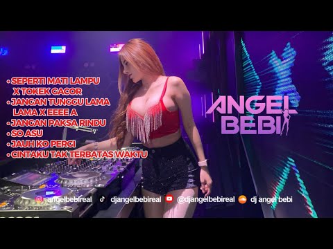 SEPERTI MATI LAMPU X TOKEK GACOR DJ BREAKBEAT FULL BASS - DJ ANGEL BEBI